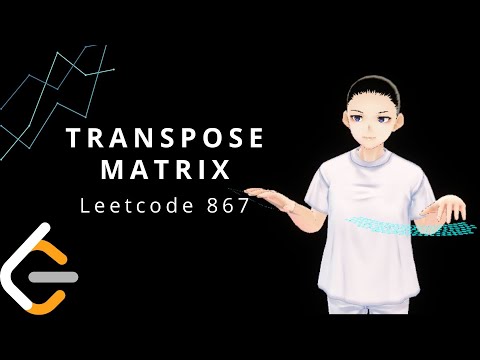 Leetcode 867 Transpose Matrix Easy Java Solution
