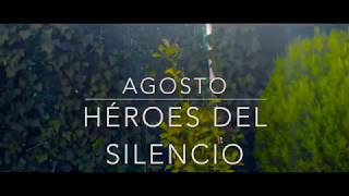 AGOSTO - HÉROES DEL SILENCIO (Concept music video)