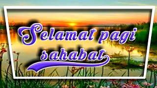 Download lagu KATA - KATA BIJAK UCAPAN SELAMAT PAGI | MOTIVASI PAGI mp3