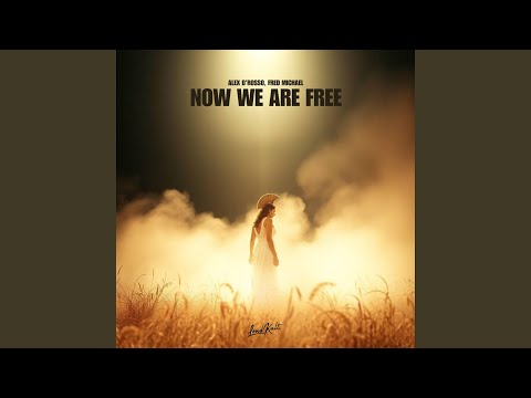 Now We Are Free