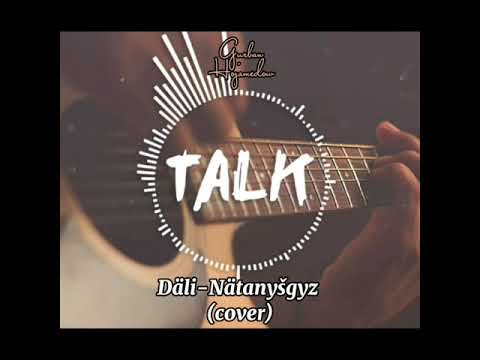 Syke Däli-Nätanyş gyz (cover) gitara