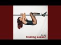 Training Season (feat. Dua Lipa) (Sped Up Version)