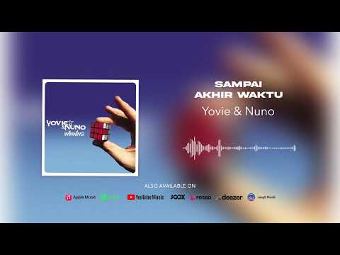 (OFFICIAL AUDIO) Yovie & Nuno - Sampai Akhir Waktu