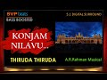 Konjam Nilavu Thiruda Thiruda A R Rahman 5 1 SURROUND BASS BOOSTED SVP Beats