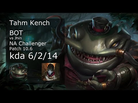 Tahm Kench Bot vs Jhin - NA Challenger 6/2/14 Patch 10.6 Gameplay