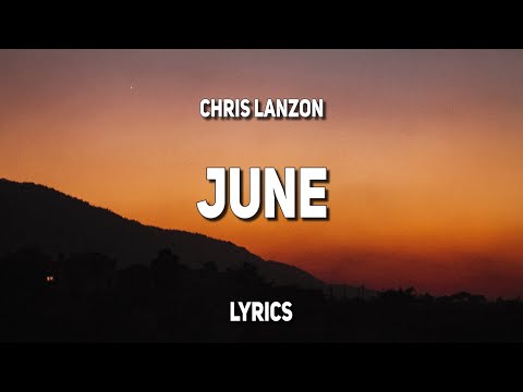 Chris Lanzon & Eluera - June (Lyrics)