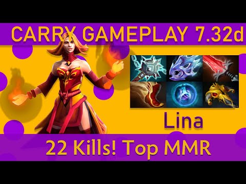 💥22 Kills! Lina Carry Gameplay - Top MMR Dota 2