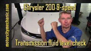 Chrysler 200 9-speed transmission fluid level check