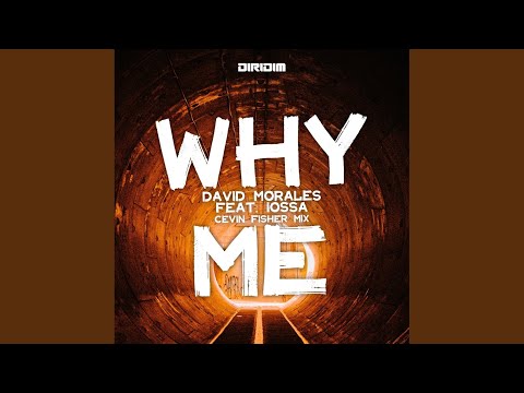 Why Me (Cevin Fisher Instrumental Mix)