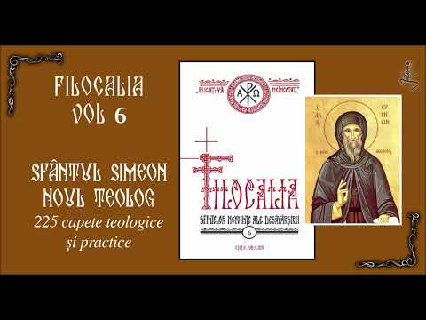 01 FILOCALIA 6 - SIMEON NOUL TEOLOG, 225 CAPETE - cap 1-30