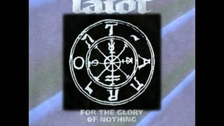 Tarot - 1998 - For The Glory Of Nothing