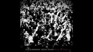 The Airborne Toxic Event  The Graveyard Near The House