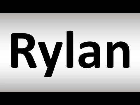 How to Pronounce Rylan