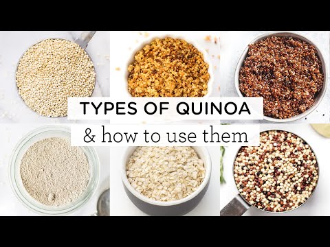 QUINOA 101: The Types of Quinoa & How to Use Them