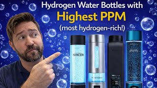 Highest PPM Hydrogen Water Bottles: Details Before You Buy!