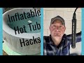 Inflatable Hot Tub Hacks - Immersion Heater and Insulated cover