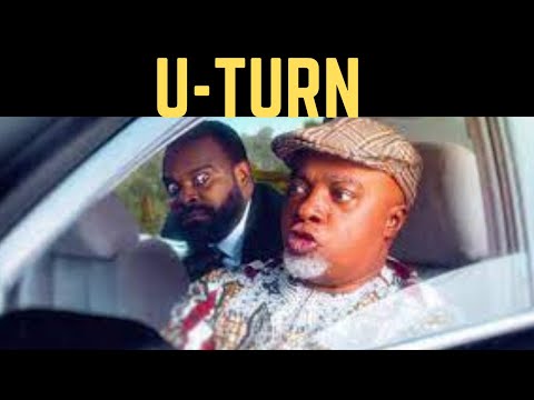 U -TURN (Nollywood) Teaser Trailer