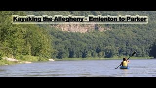 preview picture of video 'Emlenton to Parker - Kayaking the Allegheny'