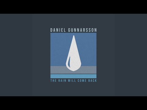 The Rain Will Come Back