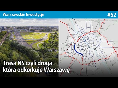 #62 Trasa NS czyli droga która odkorkuje Warszawę? - Warszawskie Inwestycje