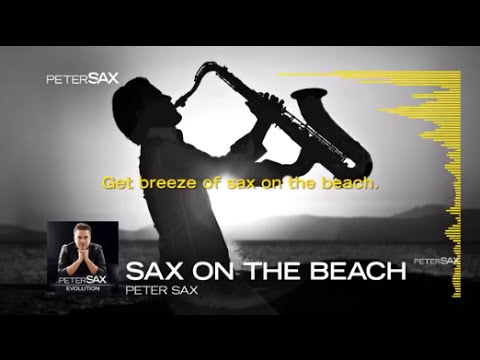 Peter Sax - Sax On The Beach (Lyrics Video)