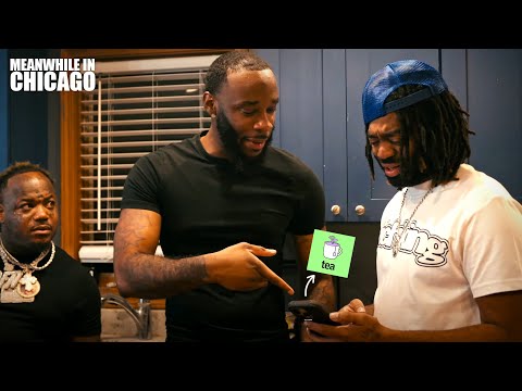 MeanWhileInchicago Ep. 52 "Tea App" #skinbone