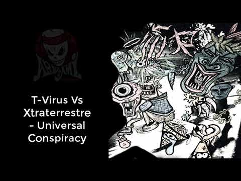 T-Virus Vs Xtraterrestre - Univesal Conspiracy