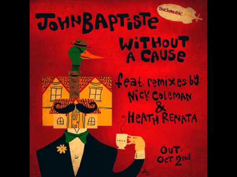 SuckmusicTV // Without A Cause (Original Mix) - John Baptiste