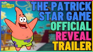 The Patrick Star Game Official Reveal Trailer.