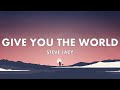 Steve Lacy Give You The World Lyrics