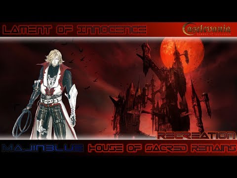House of Sacred Remains - Castlevania Lament of Innocence [MajinBlue OST Cover]
