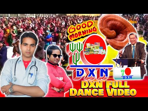 #dxn_4K_DANCE_VIDEO | BOLO GOOD,GOOD,GOOD MORNING DXN | बोलो गुड,गुड,गुड मोर्निङ्ग डी एक्स एन |#dxn