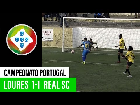 Campeonato Portugal: GS Loures 1 - 1 Real SC