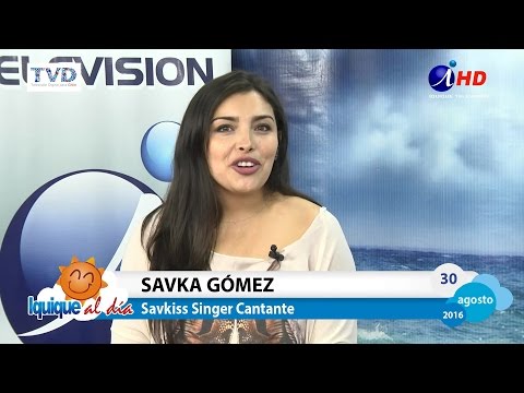 Iquique al Día 2016.08.30 SAVKA GÓMEZ savkiss singer cantate