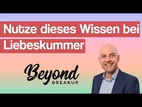 Kognitive Dissonanz und Liebeskummer
