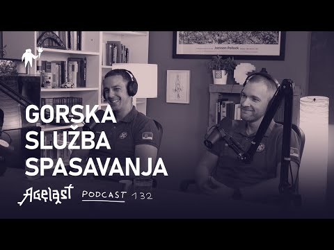 Podcast 132: GSS - Gorska služba spasavanja