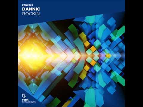 Dannic - Rockin (Extended Mix)