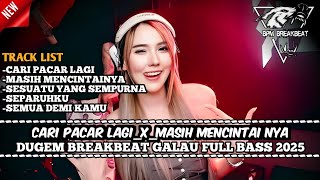 Download lagu DJ BREAKBEAT CARI PACAR LAGI TERBARU 2025 | DUGEM BREAKBEAT SUPER GALAU FULl MELODY TERBARU mp3 Download lagu DJ BREAKBEAT CARI PACAR LAGI TERBARU 2025 | DUGEM BREAKBEAT SUPER GALAU FULl MELODY TERBARU mp3