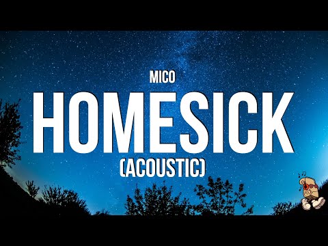 Homesick - Mico