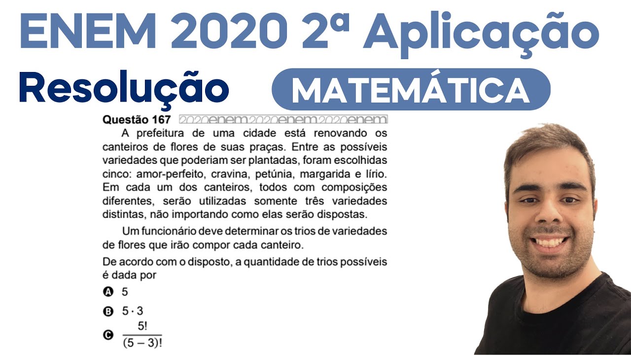 ENEM 2020 - 2ª APL – A prefeitura de uma cidade está renovando os canteiros de flores de suas praças