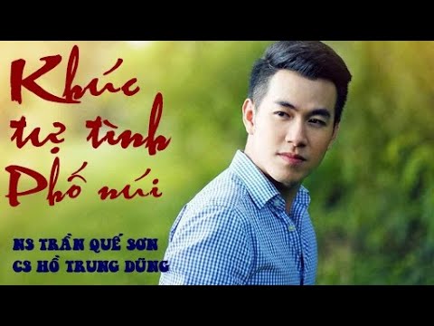 Khúc tự tình phố núi - Hồ Trung Dũng