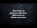 Spirit Break Out - Kim Walker-Smith w/ Lyrics ...