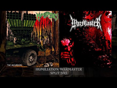 Humiliation/Warmaster full Split