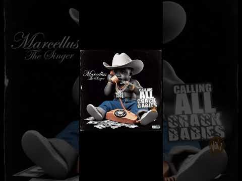 Marcellus TheSinger- Watch what U Doing (Calling All Crackbabies)