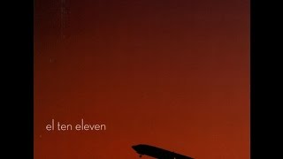 El Ten Eleven (2005) — FULL ALBUM