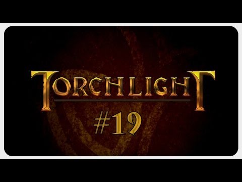 Let's Play: Torchlight | Folge #19 - Krag der Riesen-Goblin
