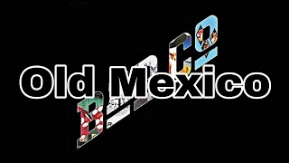 BAD COMPANY - Old Mexico (Lyric Video)