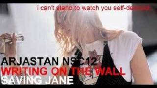 Saving Jane - Writing On The Wall
