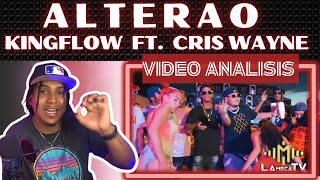 King Flow X Cris Wayne - ALTERAO | Video Análisis |