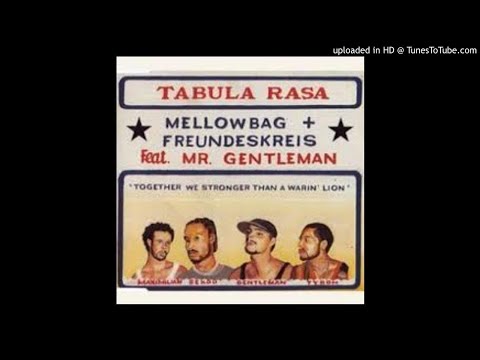 Mellowbag & Freundeskreis - Tabula Rasa